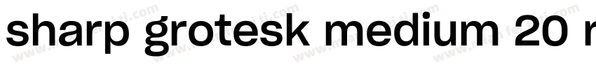sharp grotesk medium 20 regula字体转换